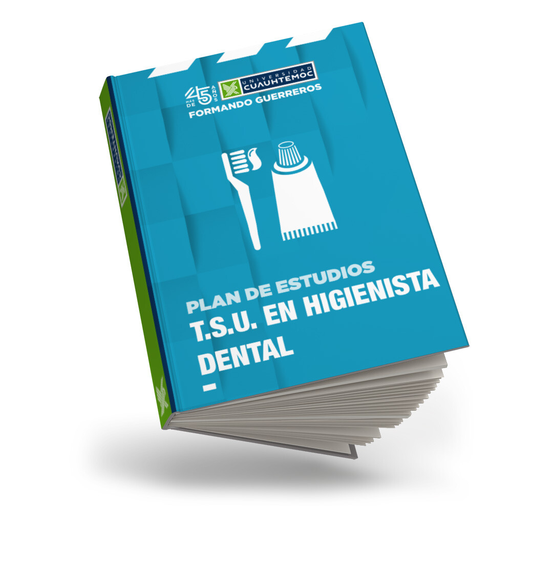 UCQ REFRESH ARTE PLAN DE ESTUDIOS OFERTA EDUCATIVA_T.S.U. EN HIGIENISTA DENTAL